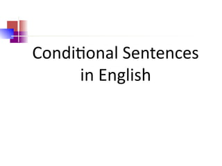 conditional sentences.pptx clarity structure | PPTX