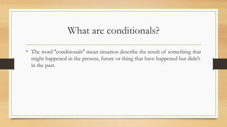 Conditionals power point | PPTX