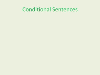 Conditional Sentences

 