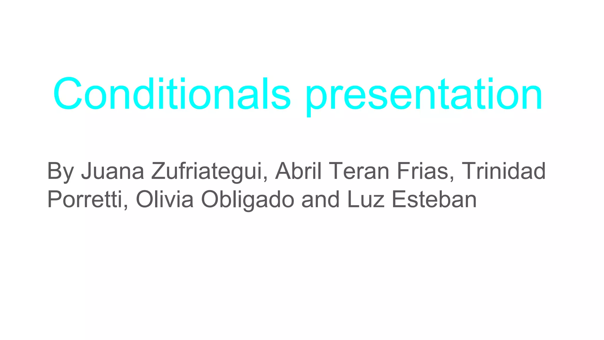 Conditionals presentation | PPT