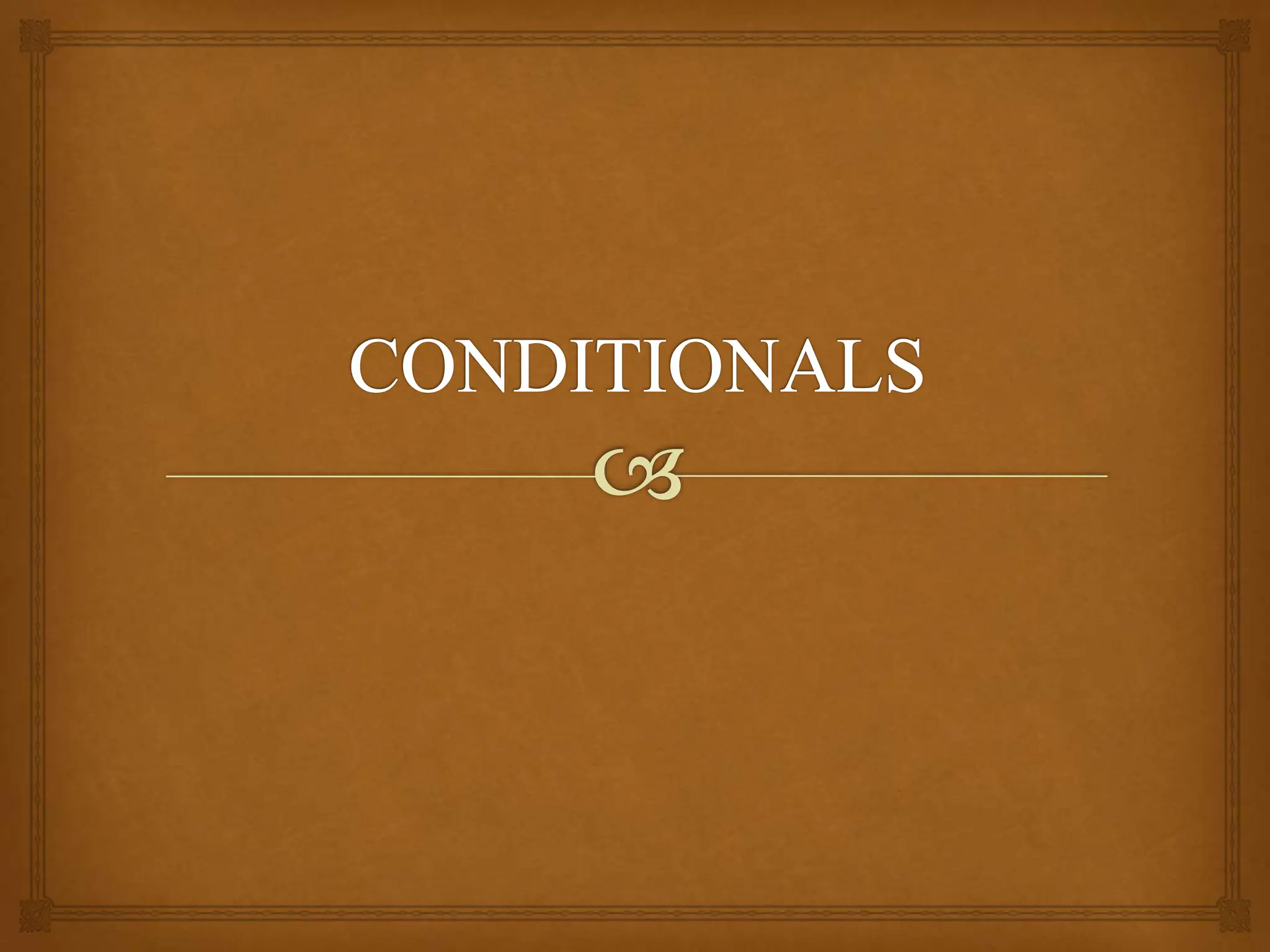 English conditionals presentation for intermediate | PPT