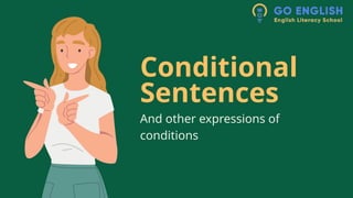 Comprehensive Guide to Conditional Sentences and Their Usage in English ...
