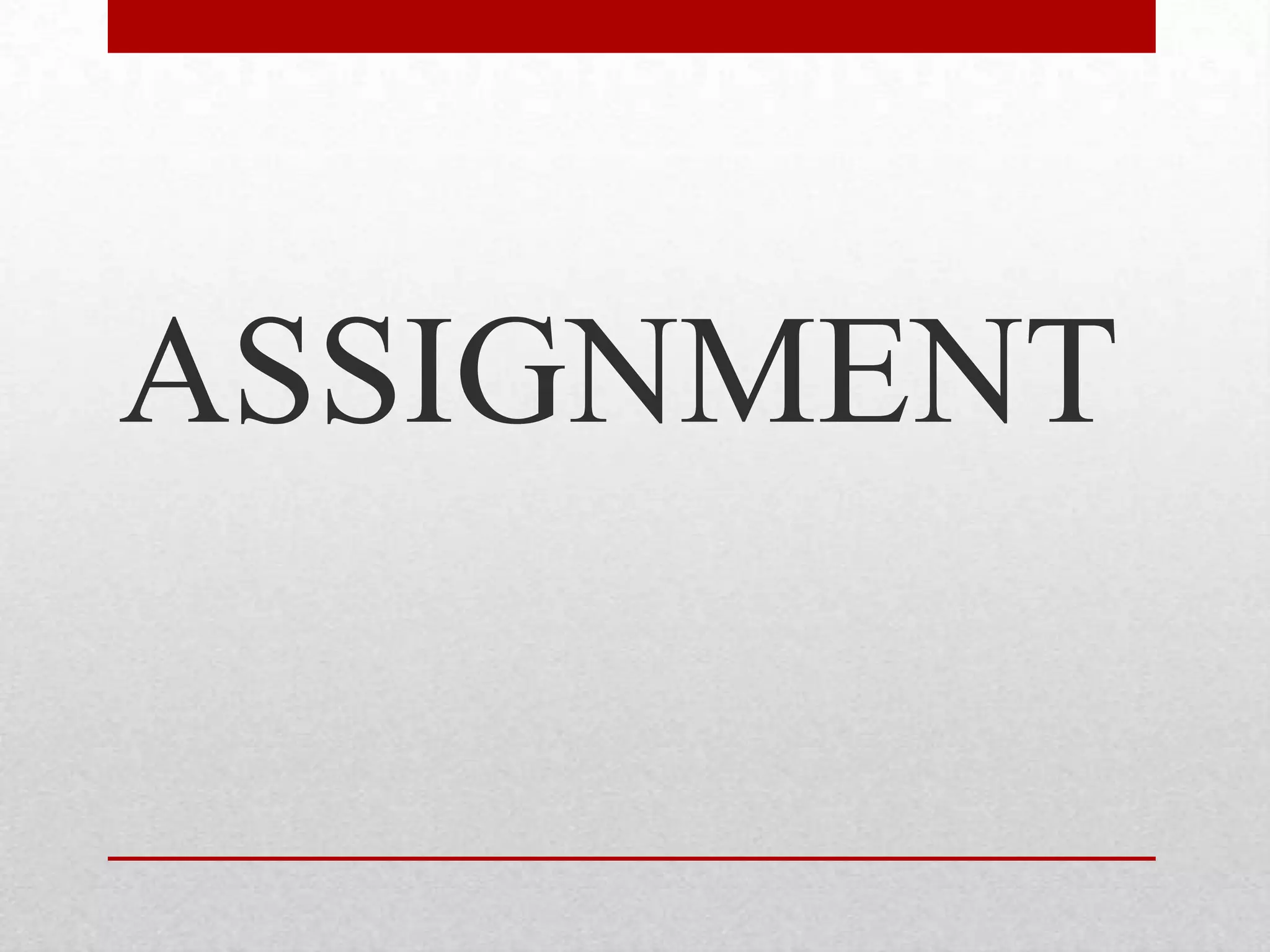 ASSIGNMENT