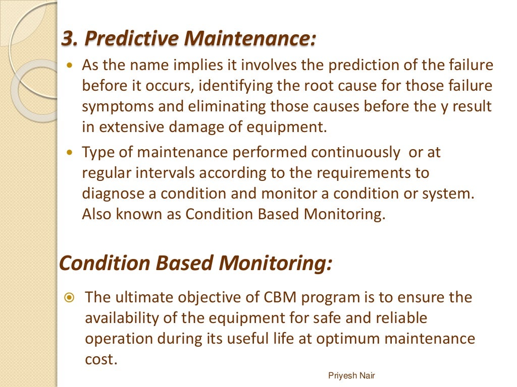 Condition based maintenance strategy