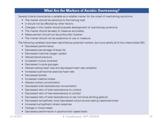 11/14/2019 K. Soundararajan, MPT, SRIHER 59
 