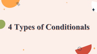 Express Arguments Using Conditional conditioning-conditionals_DONE.pptx