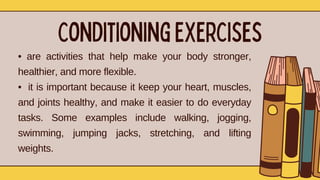 CONDITIONING EXERCISES PPT PathFit 2.pdf