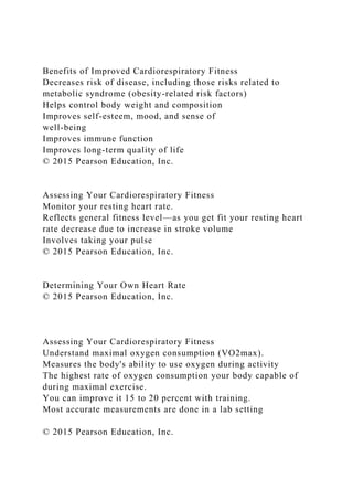 Conditioning YourCardiorespiratorySystem© 2015 Pearson E.docx