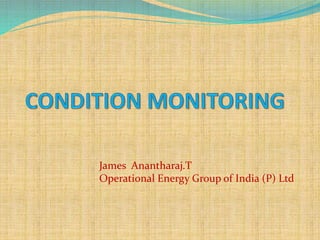 James Anantharaj.T
Operational Energy Group of India (P) Ltd
 