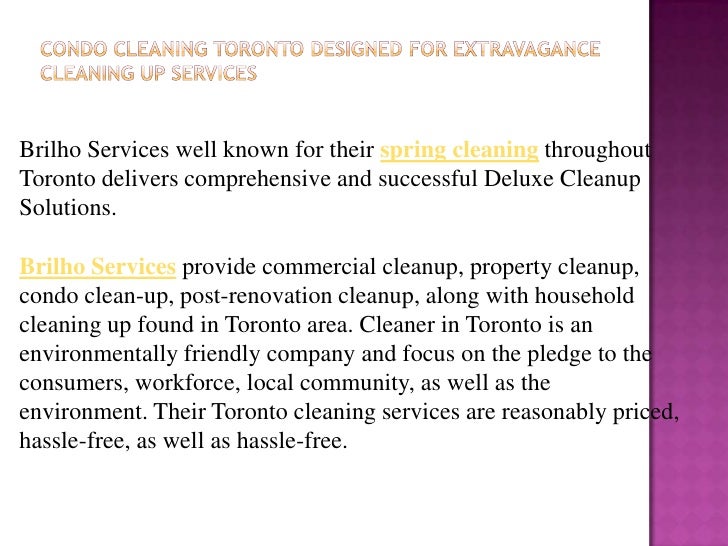 Condo cleaning toronto designed for extravagance cleaning up services