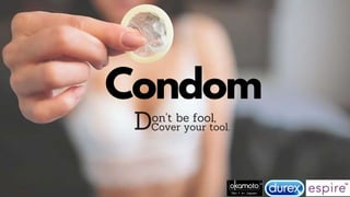Condom
 