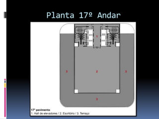 Planta 17º Andar
 