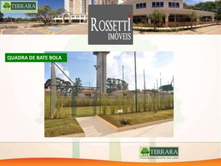 QUADRA DE BATE BOLA
 