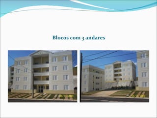 Blocos com 3 andares 