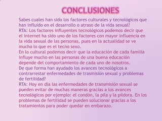  Es necesario una buena colocación para que su efectividad sea alta.