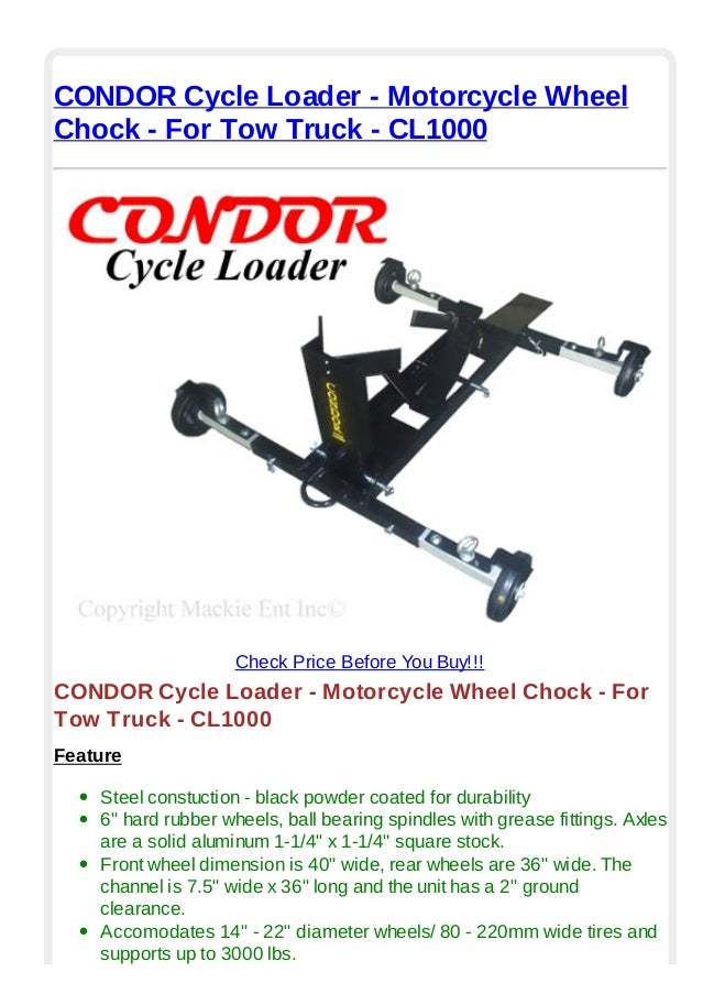 Condor cycle loader motorcycle wheel chock for tow truck cl1000