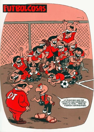 a
  LO hNICO QUE WKE FIX
DECIRLES 6Il.E SONRIERAN
PARALAMTO.,,PERO5€
 FUERON CONTAG1AWK).
 