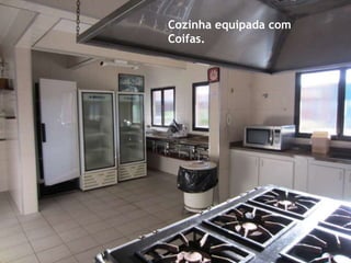 Cozinha equipada com
Coifas.
 