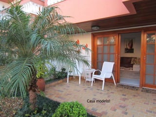 Casa modelo!
 