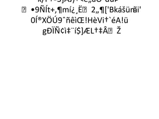 k/F+ª3+ÂJ)†<e„ãO”duÞ-
•9ÑÍt+‚¶mí¿¸Ë2„¶*'Bkášümi'ã
0Í®XÖÚ9ˆñêìŒ!HèVi†`éA!ü
gÐÏÑ¢ì‡¨í$+ÆL†‡ÂŽ
 