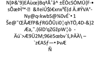 N)Þ&’9)EÁùœ)BqªÅˆâ^ ±ËÒcSÓMÚ,F·•
sÕæÞÌ™·&‡eiÚ$´ó€xnx³Ë(d Ä.#ÝVA°-
Ny@q‹kwbS@¾0vÉ`•1
Še@˜ŒÂÆfP&ƒRGÔÛ¡i0¦qhTÖ,4D­&)2
Æa‚˜.(6lD‘qZGžpW¦ò -
Äú`>Æ9Ü2M;96è5œbv`š,ÞÄÀ –
`z€ASƒ—•ÞvÆ
Ñ
 