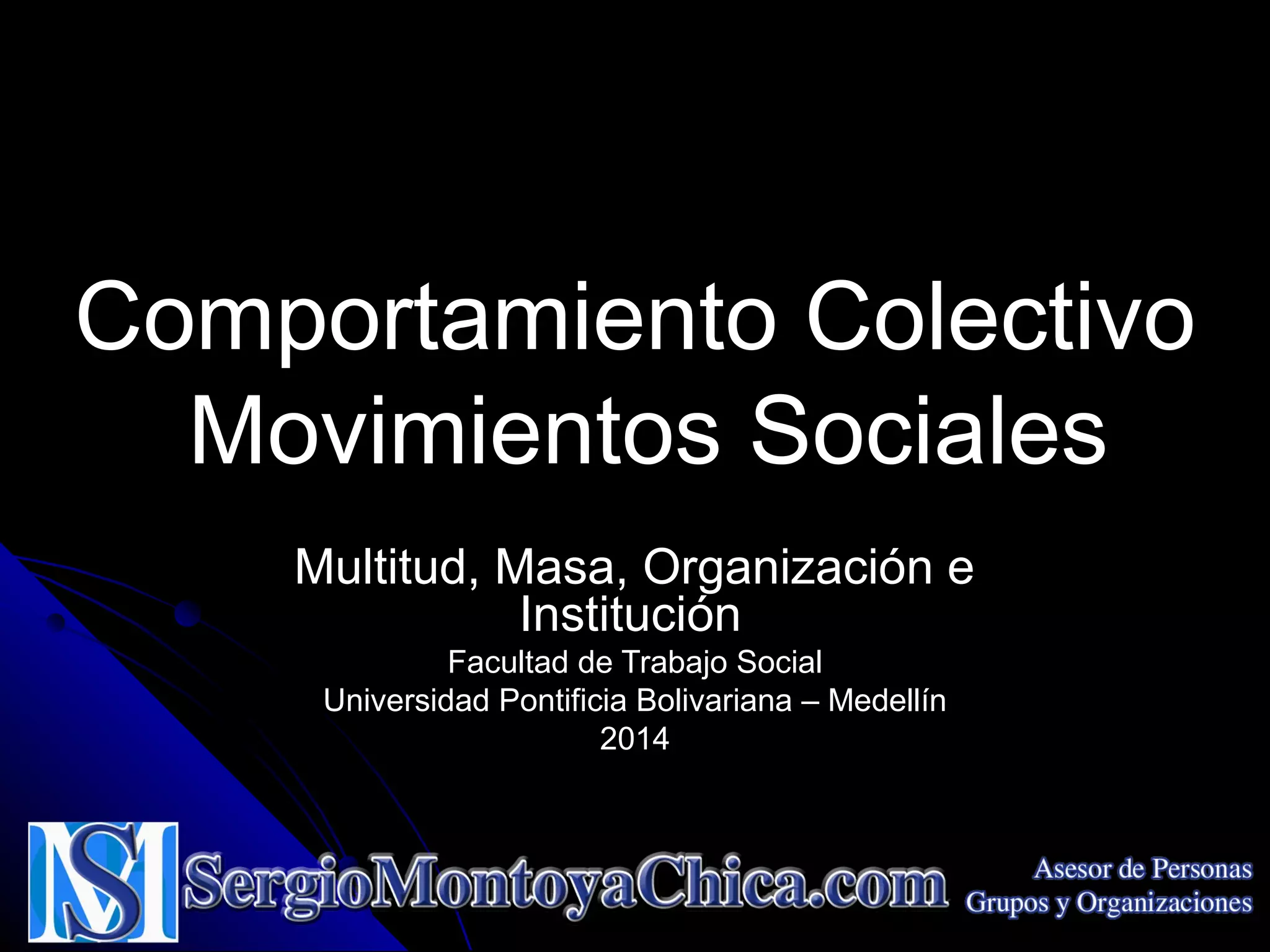 Comportamientos Colectivos y Movimientos Sociales | PPS
