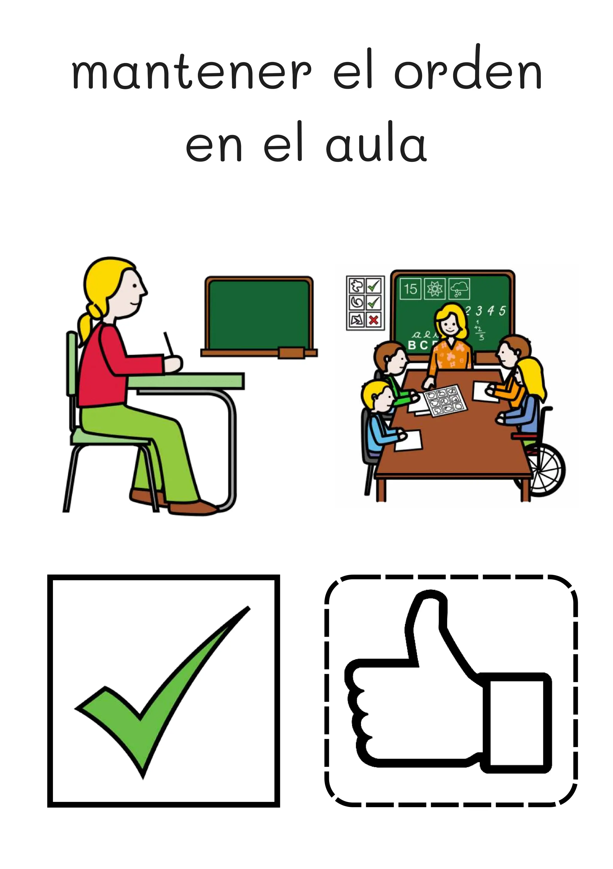 mantener el orden
en el aula
 