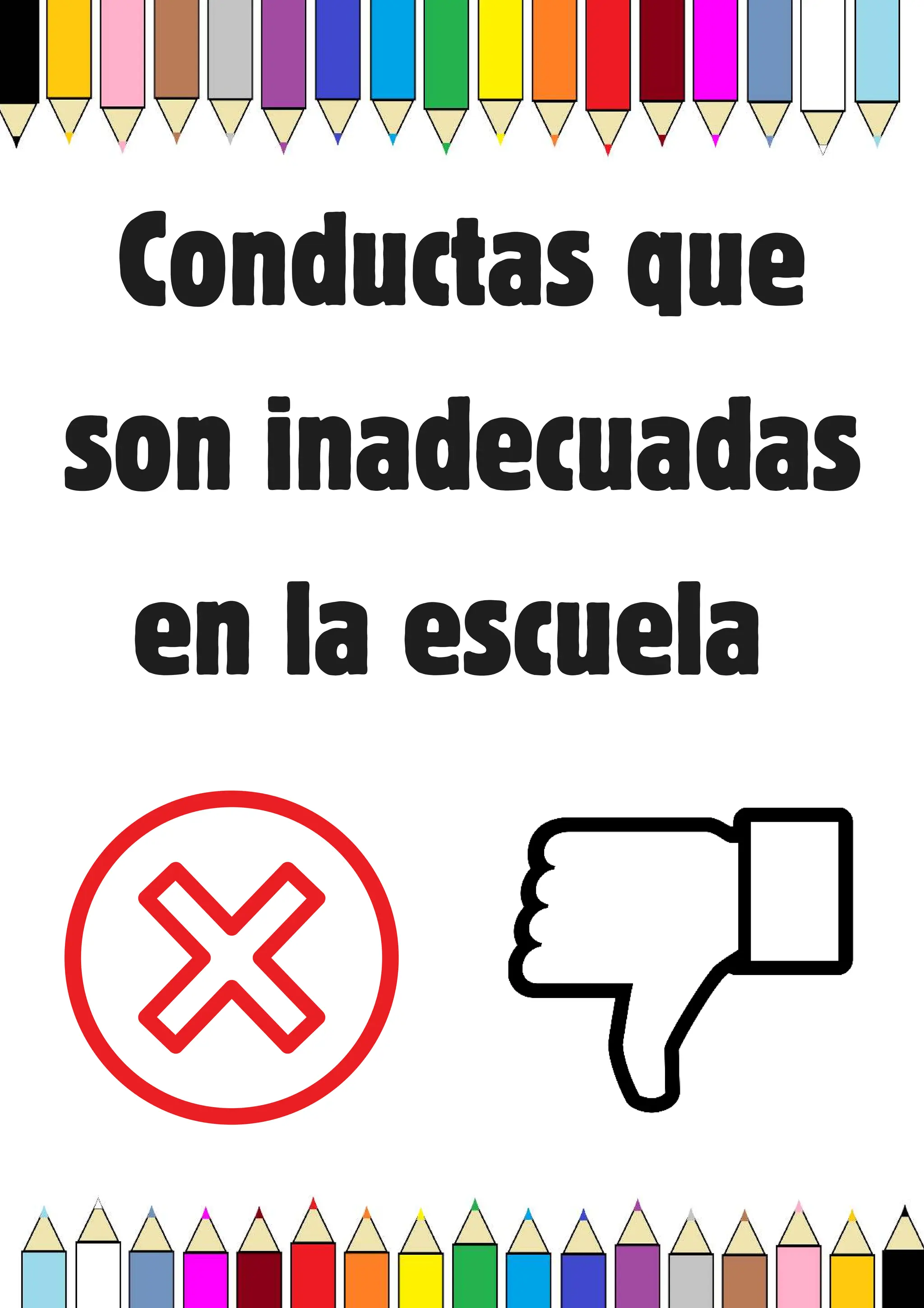 Conductas que
son inadecuadas
en la escuela
 