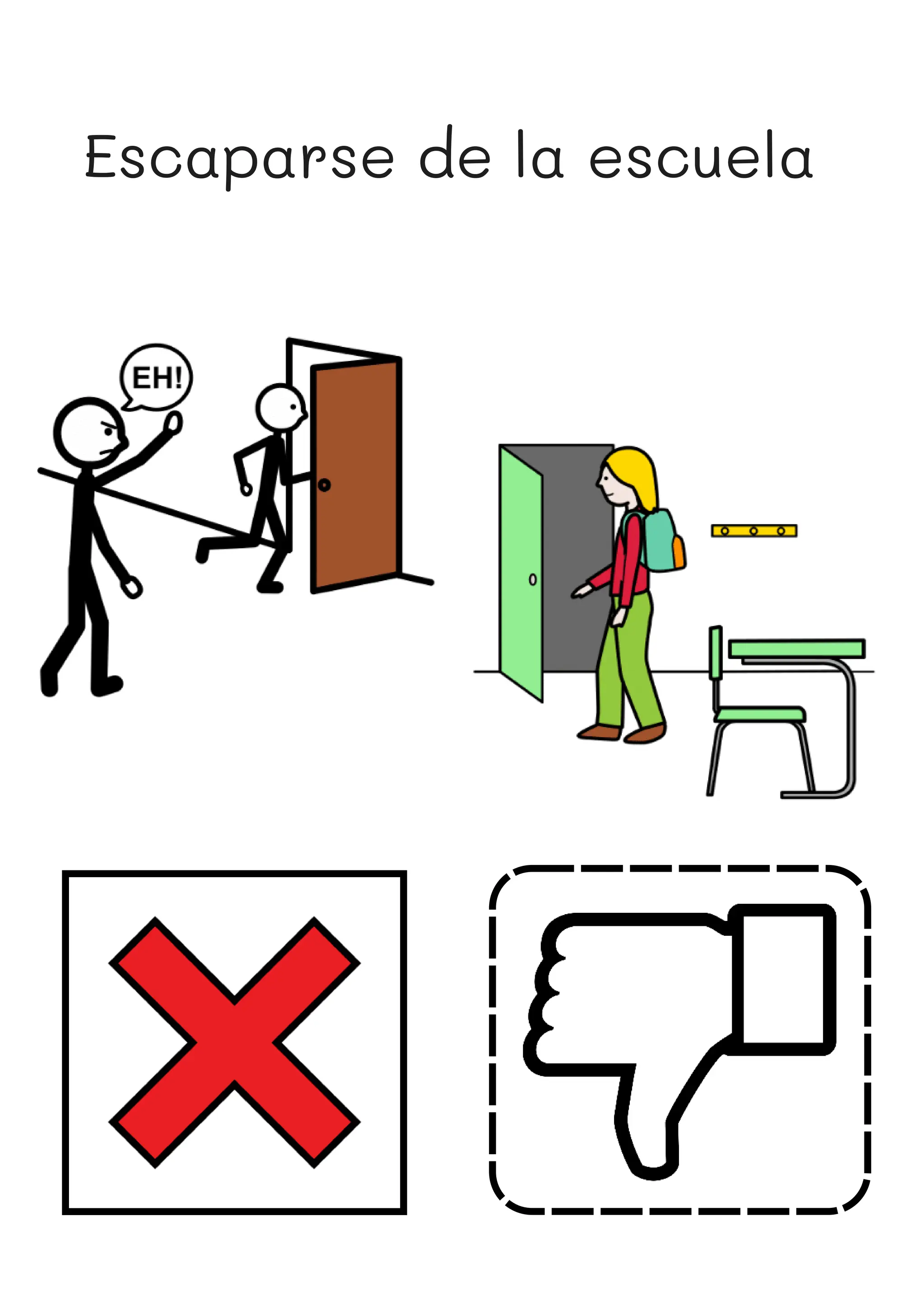 Escaparse de la escuela
 