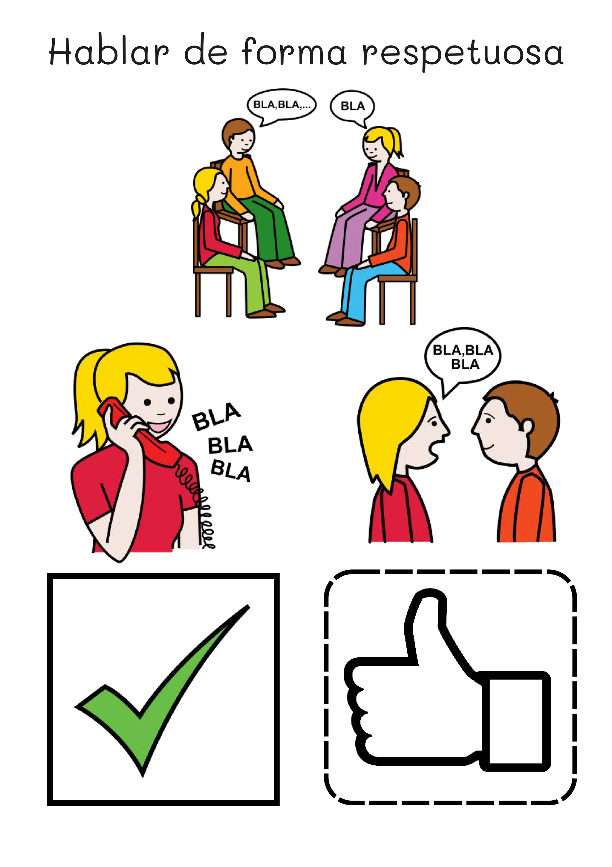 Hablar de forma respetuosa
 