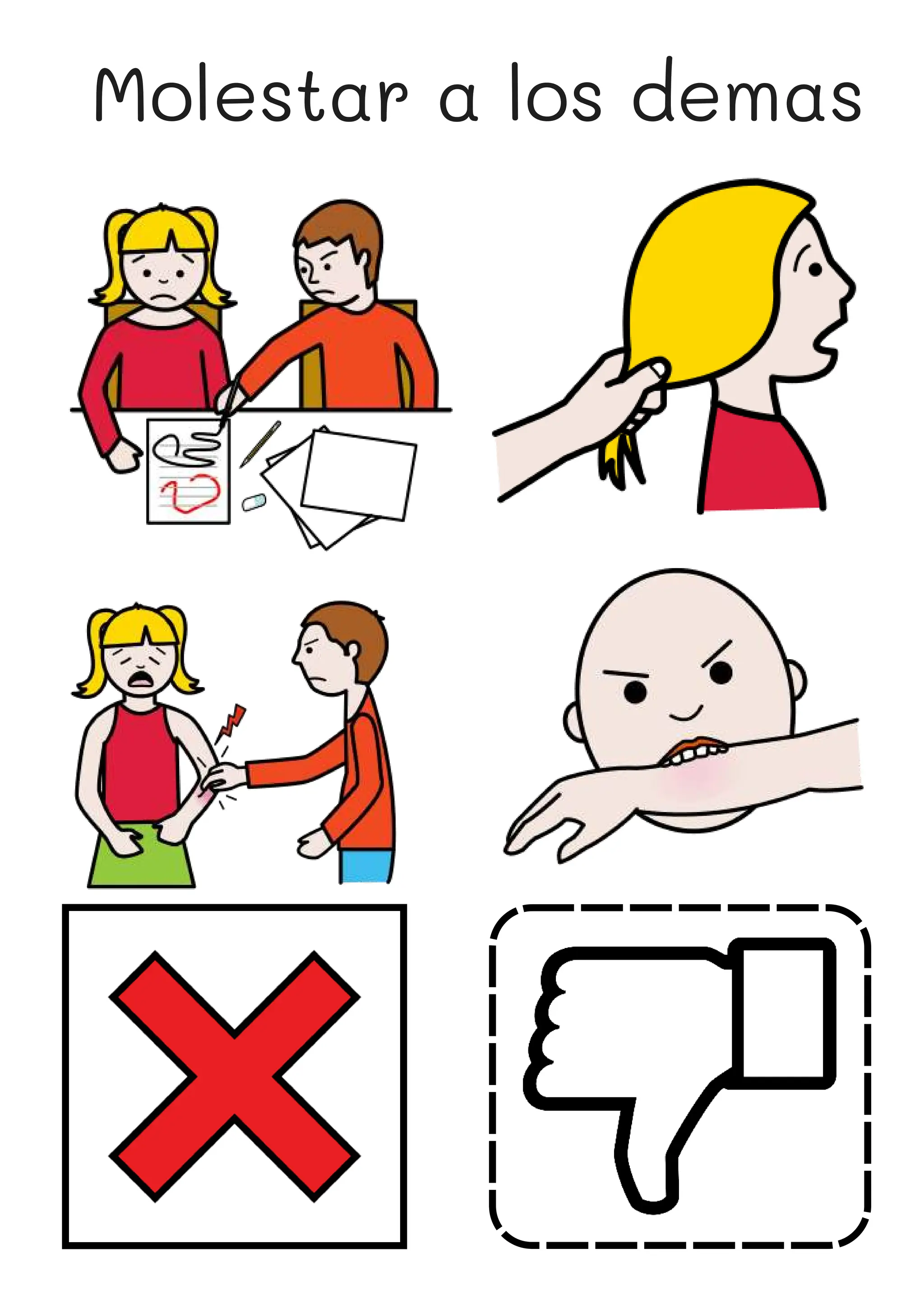 Molestar a los demas
 
