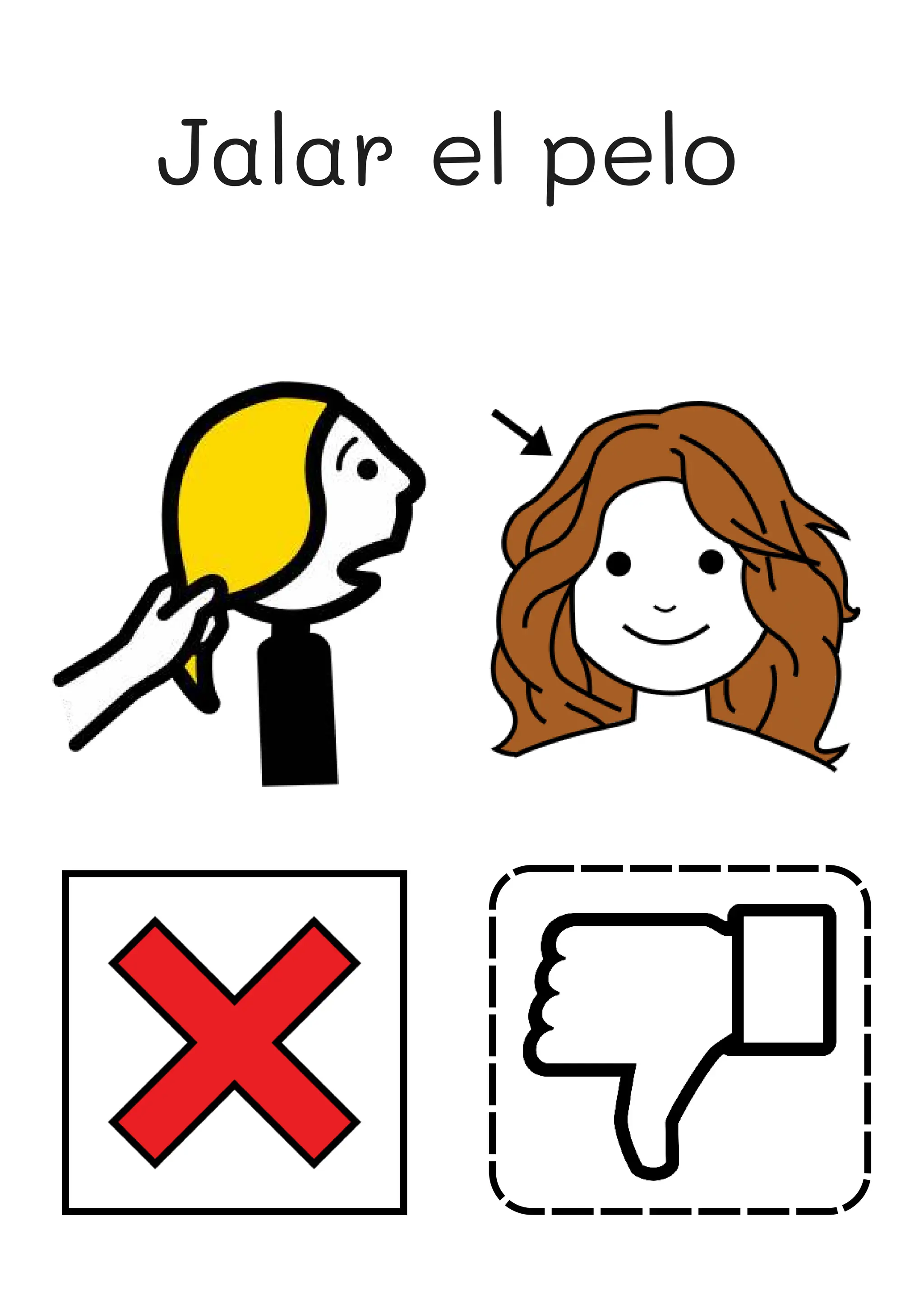 Jalar el pelo
 