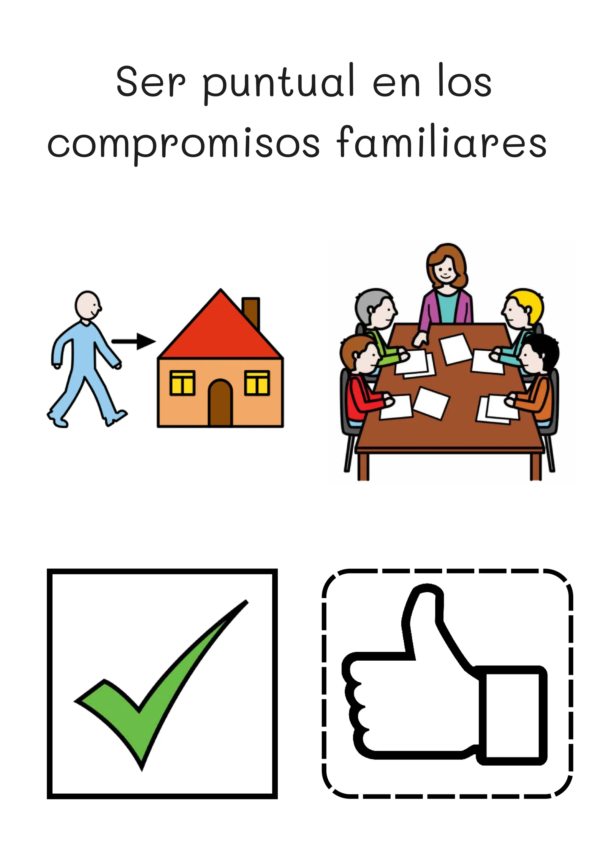 Ser puntual en los
compromisos familiares
 