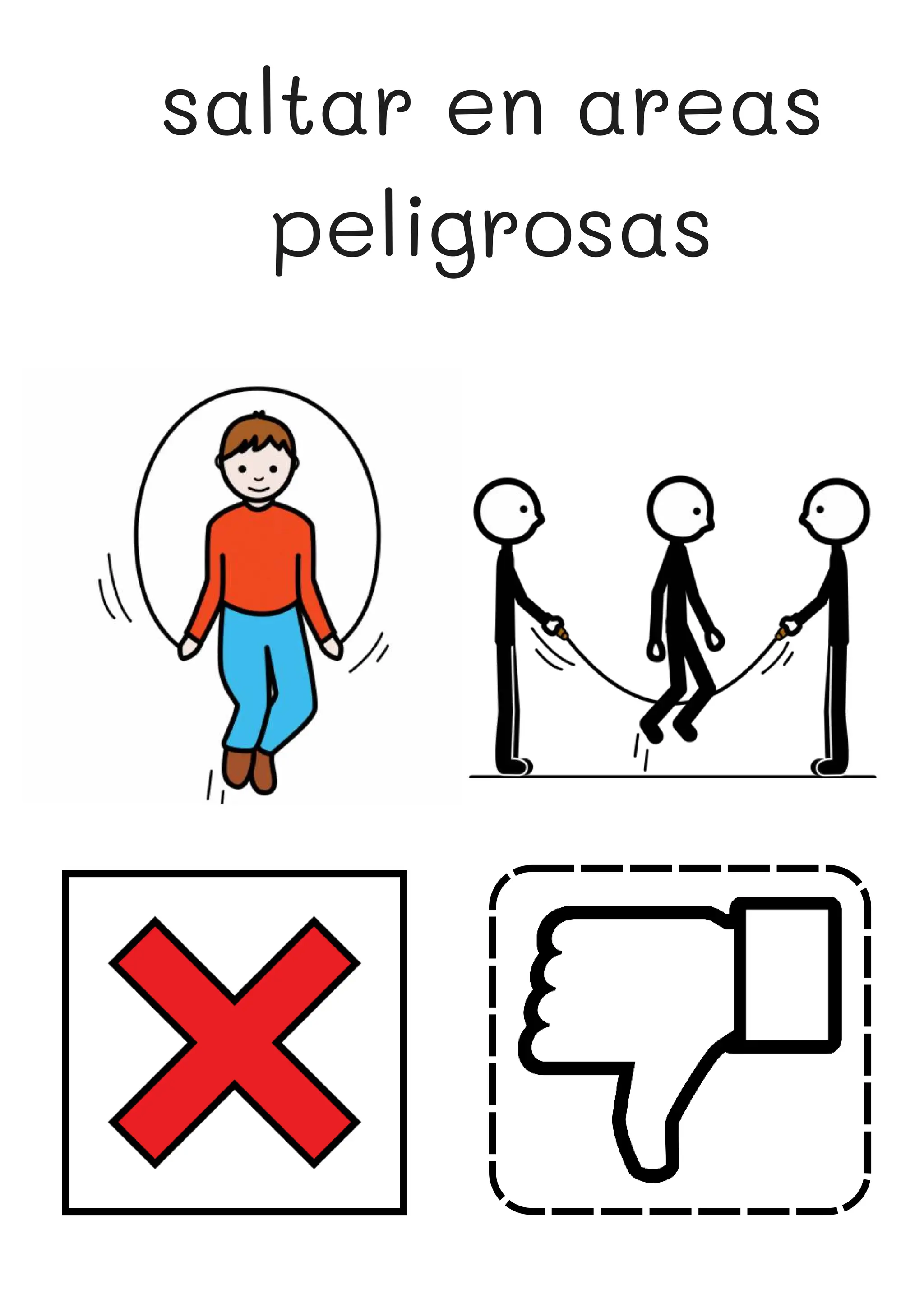 saltar en areas
peligrosas
 