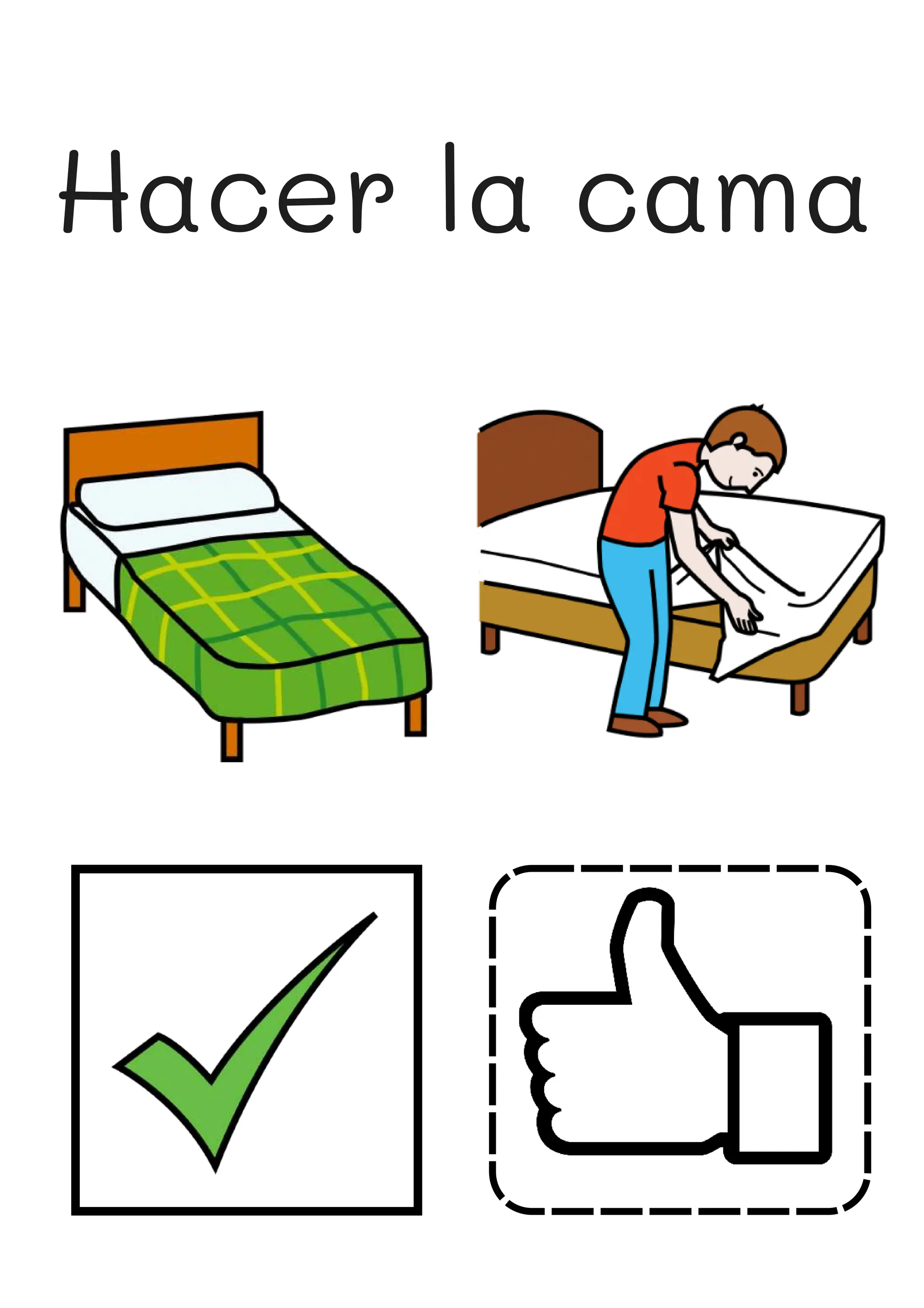 Hacer la cama
 