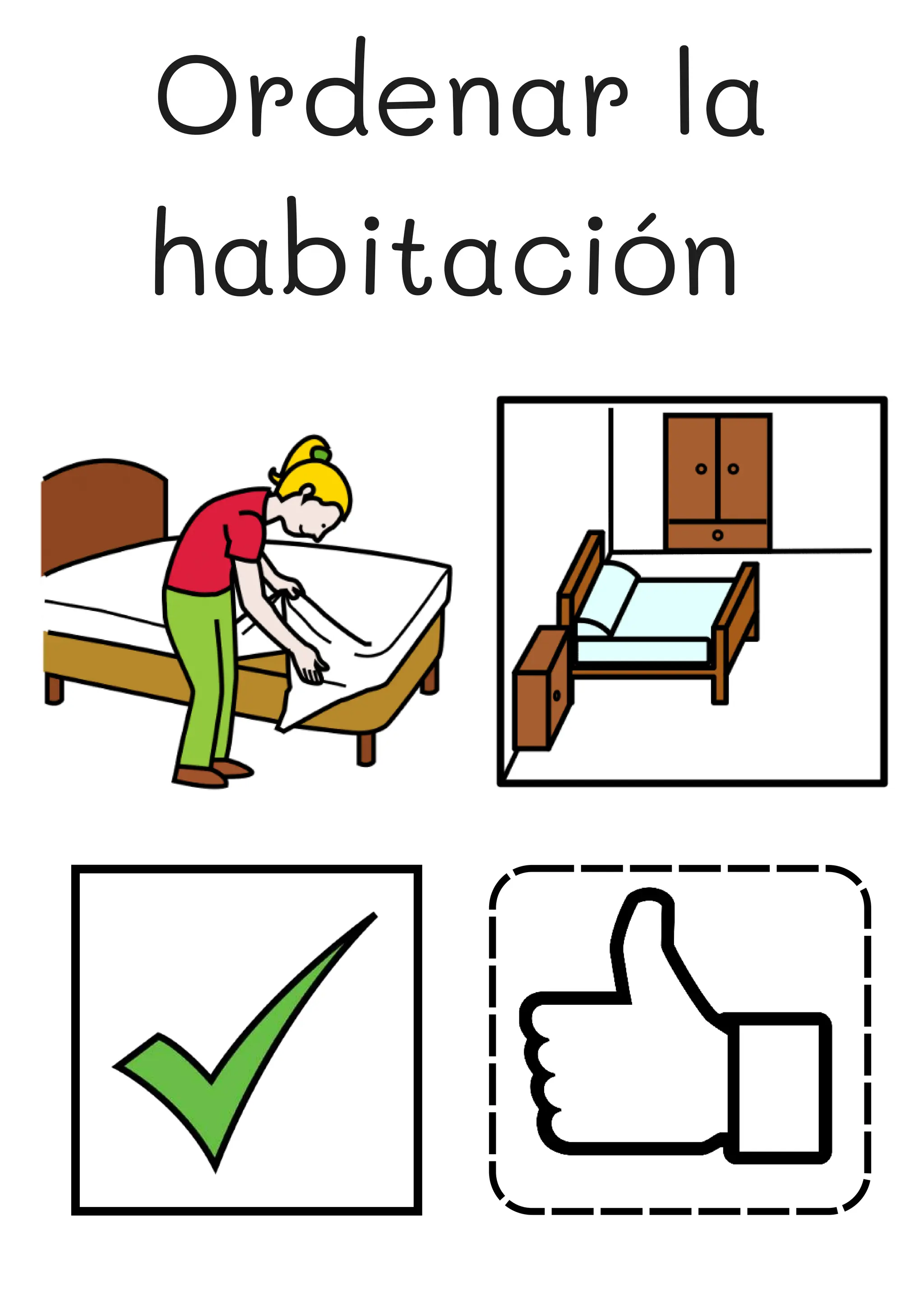 Ordenar la
habitación
 