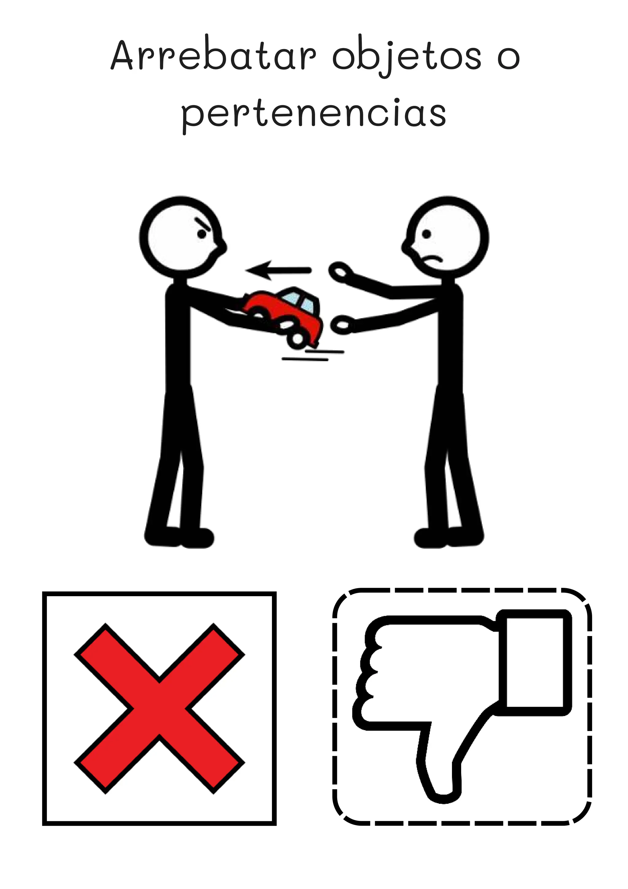 Arrebatar objetos o
pertenencias
 