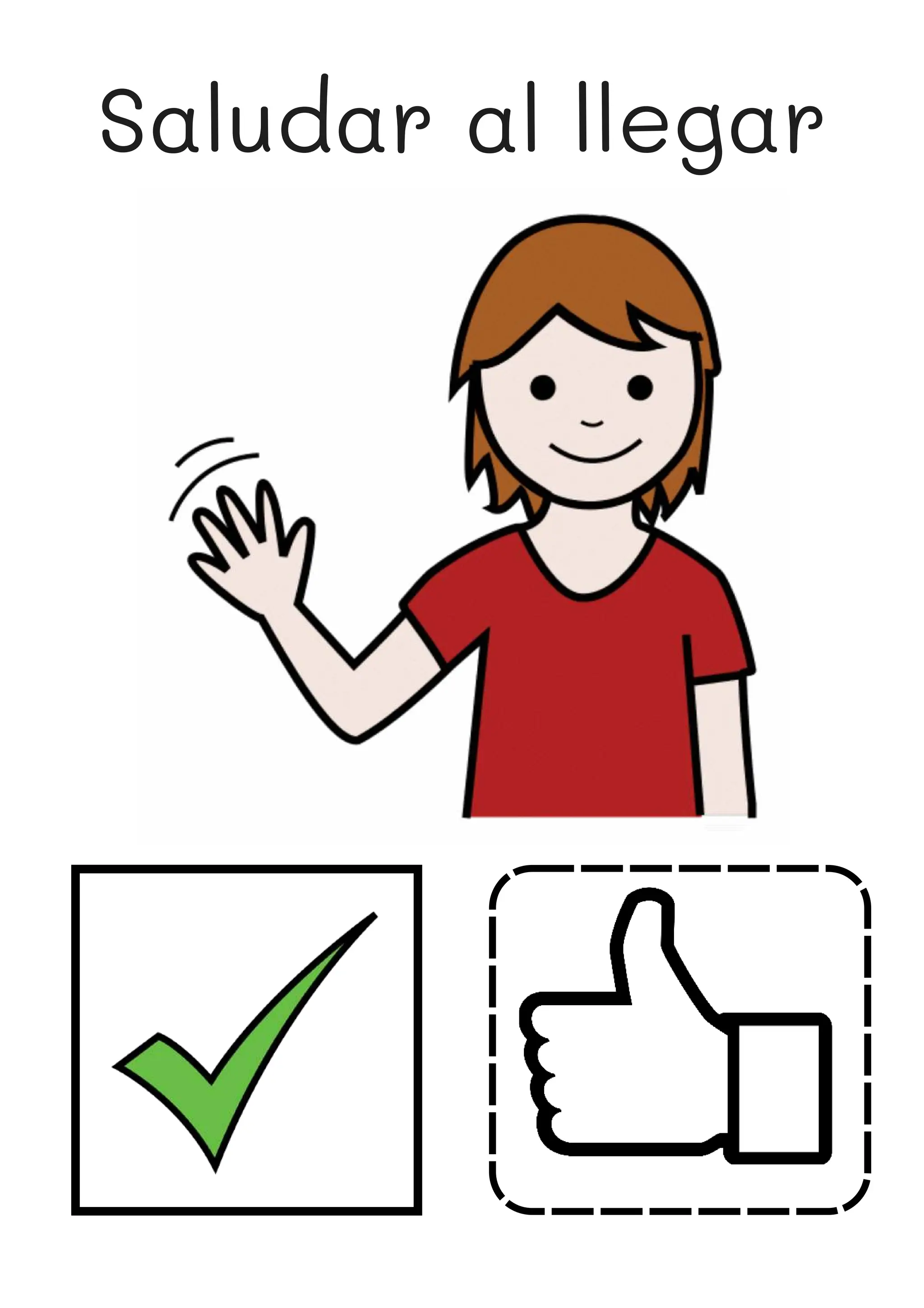 Saludar al llegar
 