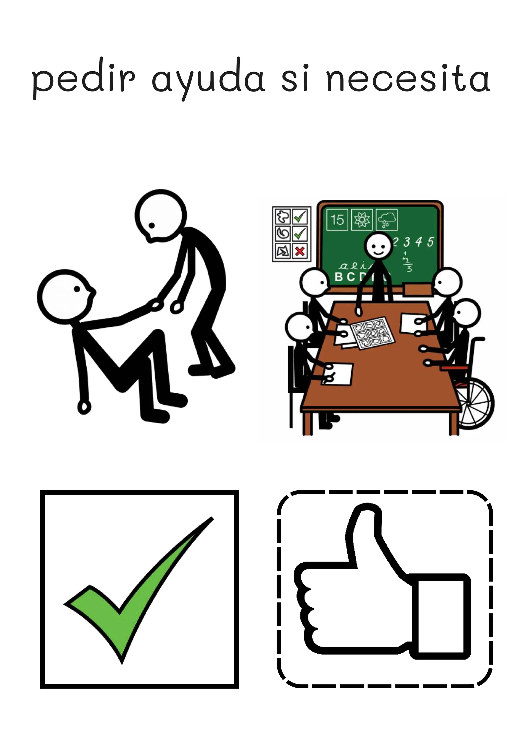 pedir ayuda si necesita
 
