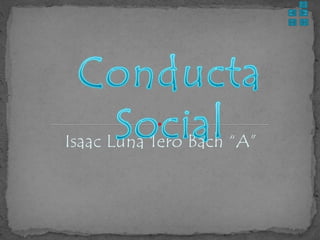Isaac Luna 1ero Bach “A”
 