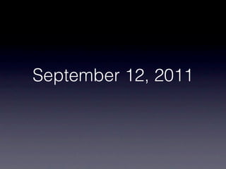 September 12, 2011
 