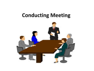 Conducting Meeting 
