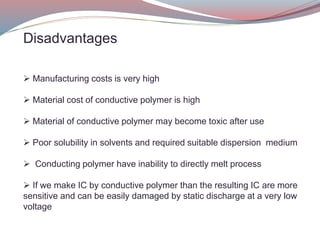 Disadvantages Conduction conductingpolymers-2justin-190617165209 (1).pdf