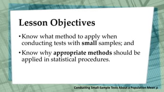 Conducting small sample tests about a population mean | PPTX