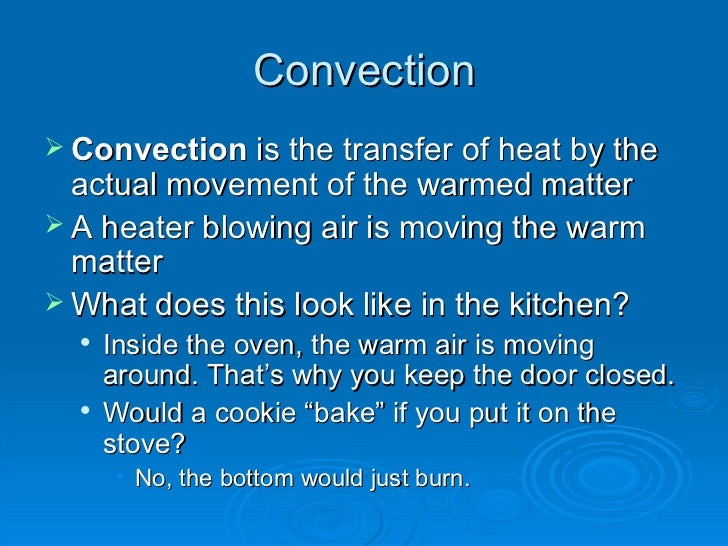 Conduction, Convection, Radiation