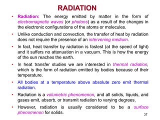 Radiation Medium Heat and mass transfer | PPTX