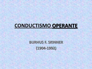 Conductismo De Watson Power Point