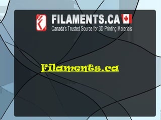 Filaments.ca 
 