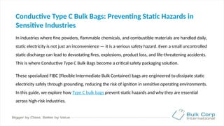 Conductive Type C Bulk Bags Preventing Static Hazards in Sensitive ...