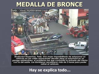 MEDALLA DE BRONCE Hay se explica todo…